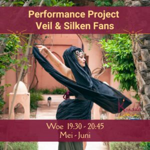 Performance Project – veils & silken fans